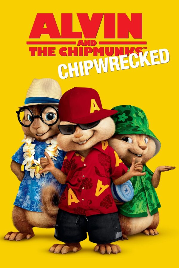 Poster for the movie "Alvin and the Chipmunks: Chipwrecked"