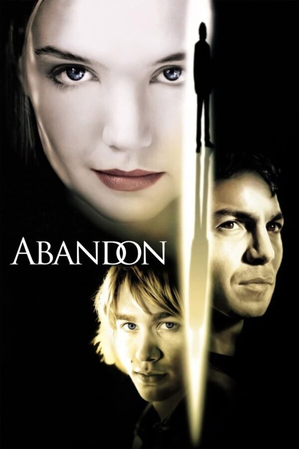 Poster for the movie "Abandon"