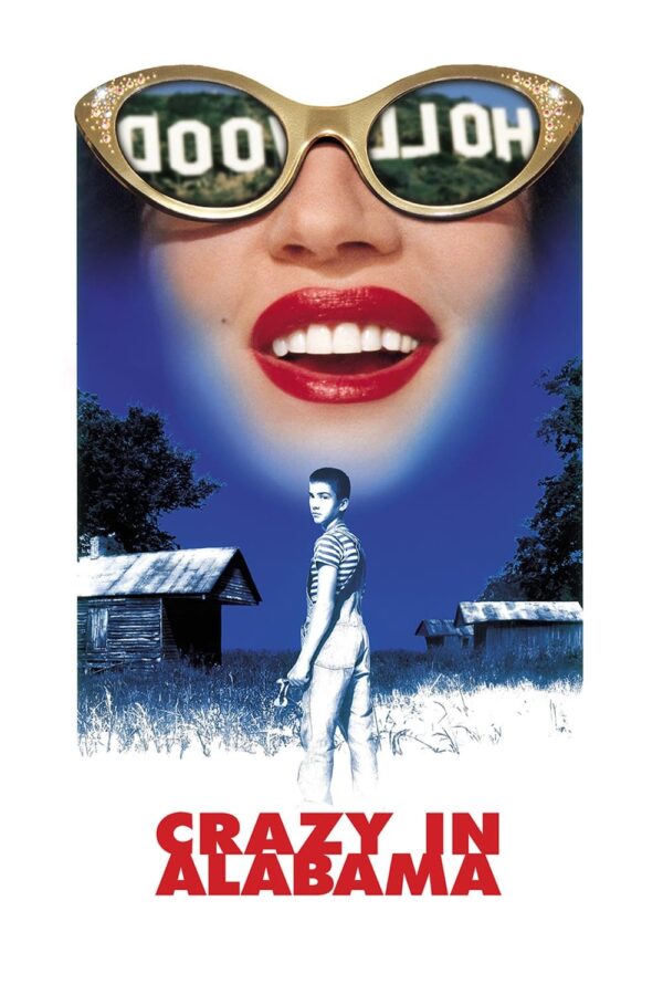 Poster for the movie "Crazy in Alabama"