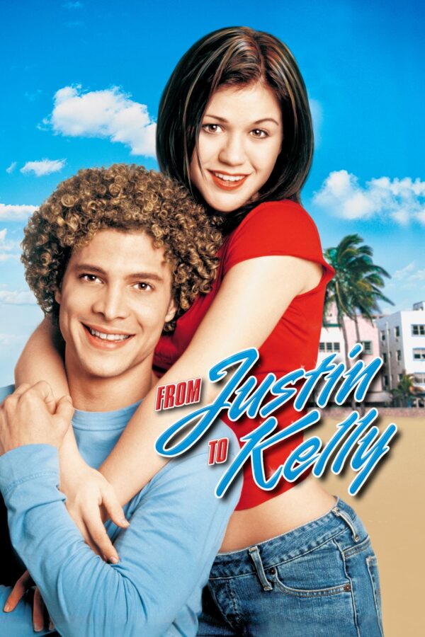 Poster for the movie "From Justin to Kelly"