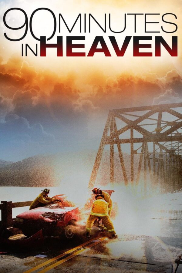 Poster for the movie "90 Minutes in Heaven"