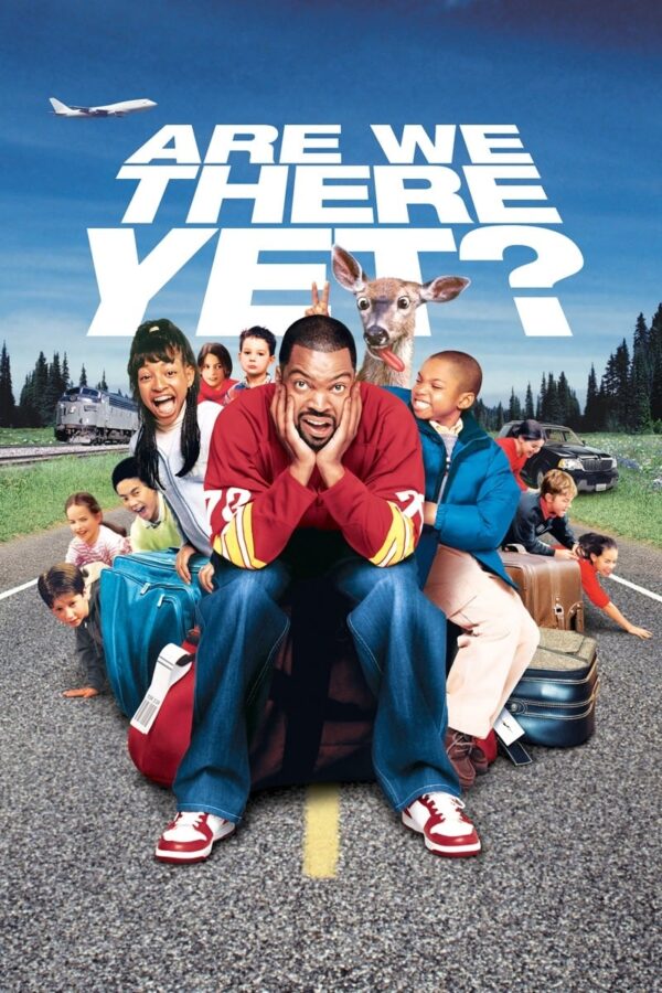 Poster for the movie "Are We There Yet?"