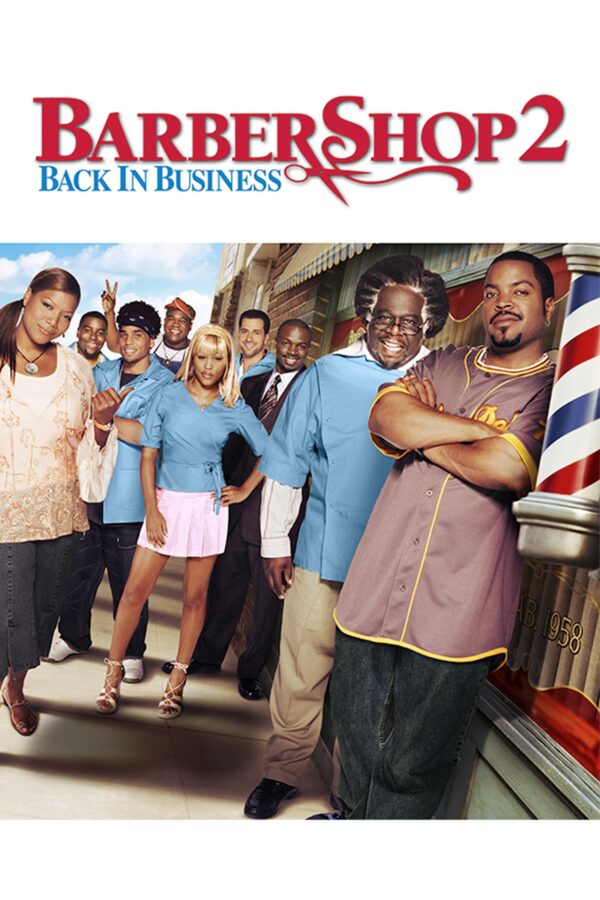 Poster for the movie "Barbershop 2: Back in Business"