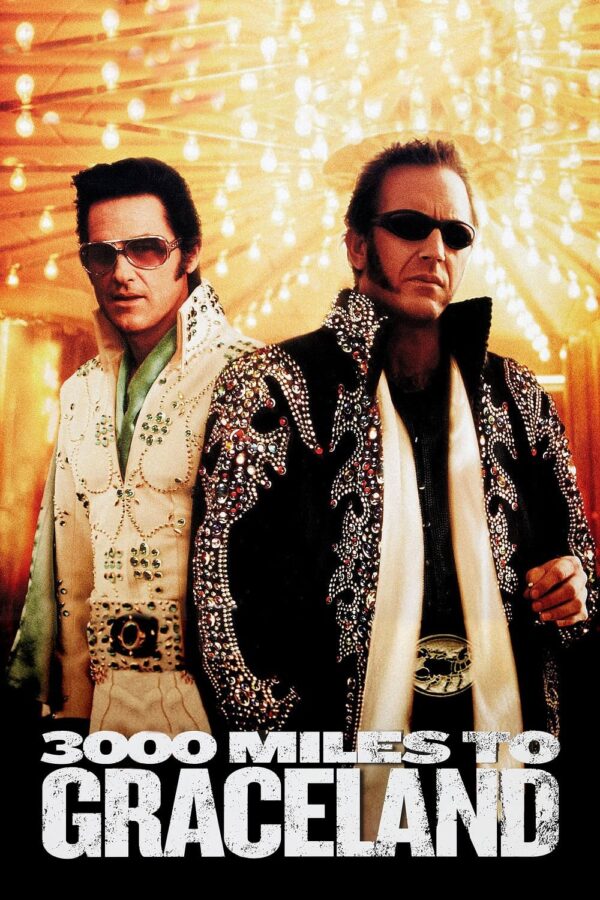 Poster for the movie "3000 Miles to Graceland"