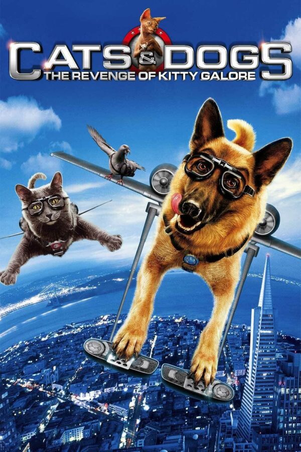 Poster for the movie "Cats & Dogs: The Revenge of Kitty Galore"