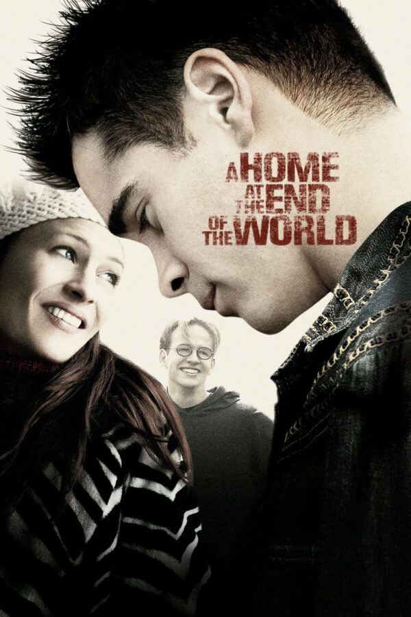 Poster for the movie "A Home at the End of the World"